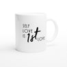 Statement Mug: SELFLOVE IS 1ST LOVE