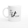 Statement Mug: SELFLOVE IS 1ST LOVE