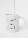 Statement Mug: SUPER...