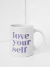 Statement Mug: Love yourself