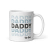Statement Mug: DADDY TO BE